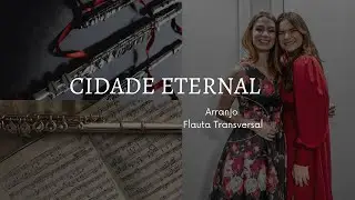 Cidade Eternal - Duas Flautas | Bella Girão e Fabi Vasconcelos