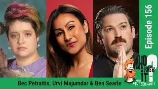 Bec Petraitis, Urvi Majumdar and Ben Searle | Who Knew It with Matt Stewart (Full Video)