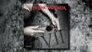 Feline Melinda - Seven (Full Album)