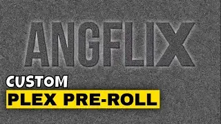 My Custom Made HBO Style Plex Pre-Roll for My Home Theater