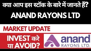 Anand Rayons Share Analysis &bull; Anand Rayons Breaking News &bull; Dailystock
