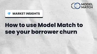 See how many of your borrowers refinanced & with who | Model Match