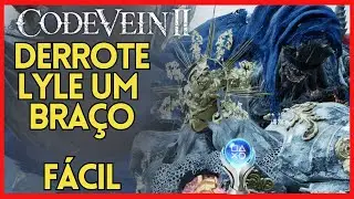 Como DERROTAR  LYLE, O HER&Oacute;I DE UM BRA&Ccedil;O + Minha Build (Code Vein 2)