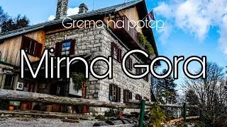 Gremo na potep : Mirna Gora   Vlog #30