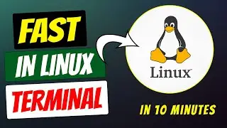 How to Use Linux Terminal very Fast In 10 Minutes 2022