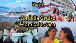 Cordelia Cruise Mumbai to Goa Part- 1 | Ayushi Jain Vlog | Payal Panchal | Cordelia Cruise