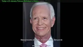 Today s 23 January Famous Birthdays in History