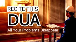 VERY IMPORTANT Ruqyah For all Problems to be Solved in the World #dua #islamicvideo #islamic