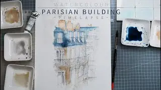 Watercolor Time Lapse (Parisian Building) Paris, France