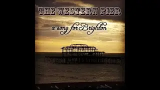 SAVE OUR VENUES - The Western Pier (A Lockdown Collaboration)