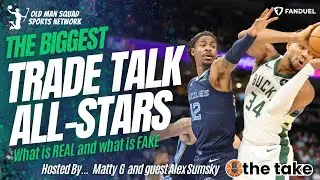 NBA Fantasy Basketball | The BIGGEST Trade Talk All-Stars