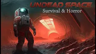 Undead Space | Демо-версия геймплея | Атмосфера Resident Evil in Space