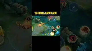 ✅ TUTORIAL LAPU LAPU + COMBO by @laracxmlbb #mlbb #tutorial #lapulapu #lapulapumlbb #shorts