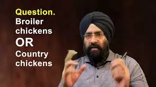 Broiler chicken Vs Country chicken | Desi Murga | Dr.Education
