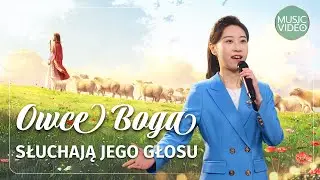 Pieśń uwielbienia | „Owce Boga słuchają Jego głosu”