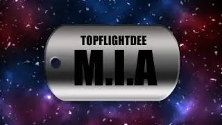 TopFlightDee - M.I.A (Official Audio)