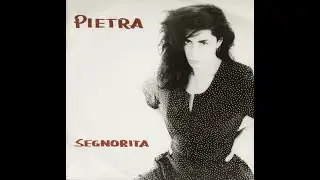 - PIETRA MONTECORVINO  - SEGNORITA - (- FIVE RECORD, FM 13691- 1991 - )  - FULL ALBUM