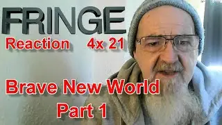 Fringe Reaction 4x21 -  Brave New World (Part 1)