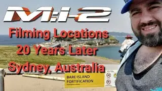 Mission Impossible 2 - #FilmingLocations /#SydneyAustralia /20 Years Later