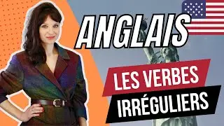 🇬🇧 Les verbes irréguliers en anglais - Formation d'anglais CPF pour débutants - LOGIOS ONLINE