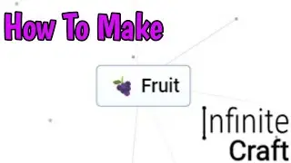 How To Make Fruit In Infinite Craft (2024)