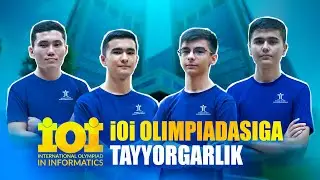 iOi olimpiadasiga tayyorgarlik