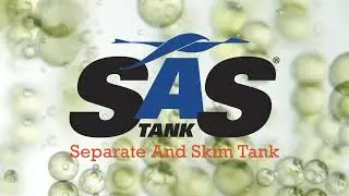 SAS Separate and Skim Tank