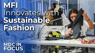 The Upcycle Challenge: MFI Innovates With Sustainable Fashion