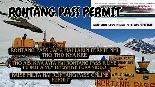 How to apply Rohtang pass permit online||Rohtang pass permit for private vehicle||Complete guide