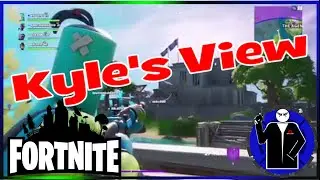 Fortnite Battle Royale - Season 2 - Kyles View