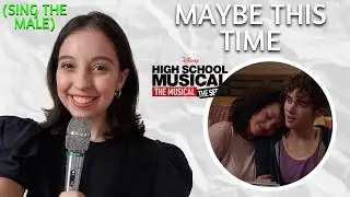 Maybe This Time (Gina's Part Only - Karaoke) - HSMTMTS