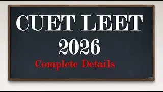 Подробная информация о CUET LEET 2026 | Лучшие онлайн- и офлайн-тренировки по CUET LEET