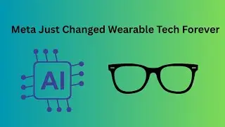 Meta Just Changed Wearable Tech Forever