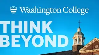 Washington College - Think Beyond