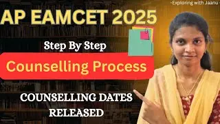 Counselling process step-by-step explained with dates released | AP EAMCET 2025