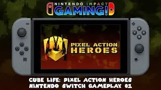 Cube Life: Pixel Action Heroes | Nintendo Switch Gameplay 01