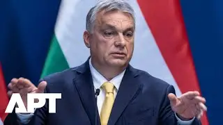 &lsquo;It Would Be Over for Kyiv&rsquo; &mdash; Orban Attacks Western Support for Ukraine | APT