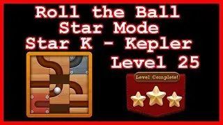 Roll the Ball Kepler Level 25 (Star Mode - Star K) - L&ouml;sung Solution Walkthrough