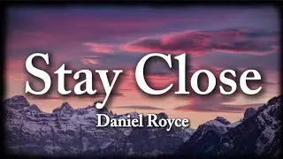 Stay Close | New english songs | New english songs 2025