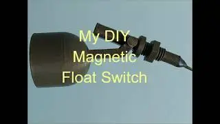 Aj DIY Magnetic Float Switch