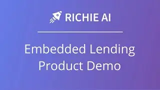 Richie Ai | Embedded Lending Product Demo