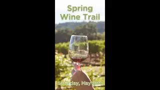 Spring Wine Trail 2025 - Tickets on Sale!