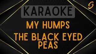 The Black Eyed Peas - My Humps [Karaoke]