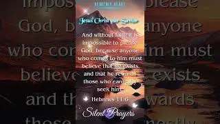 Daily Bible Verse | Hebrews 11:6 - Without Faith It Is Impossible to Please God
