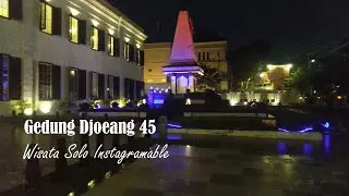 Gedung Djoeang 45 | Wisata Baru Di Solo Yang Instagramable