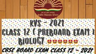 Biology class 12 - Preboard exam KVS RO , Bhubaneswar Region