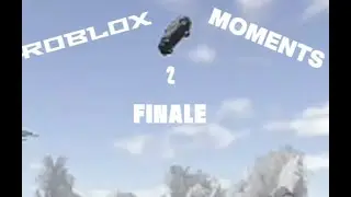 Roblox Moments S1 E2.  Finale