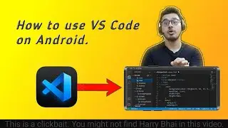 how to use VS code in Android | how to open files in vs code in Android | @indiana.91 | tutorial