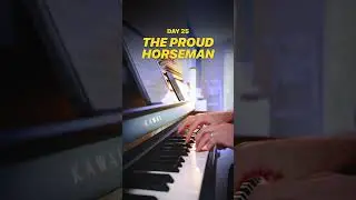 Piano practice - The Proud Horseman - Day 25 #piano #pianopractice #daniellearnspiano #easypiano
