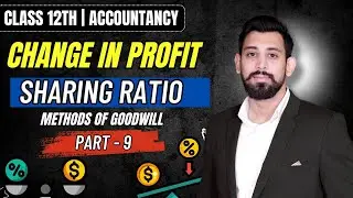 Change in Profit sharing ratio | REVALUATION A/C | Class 12 | Accountancy | Chapter 2 | Part 9